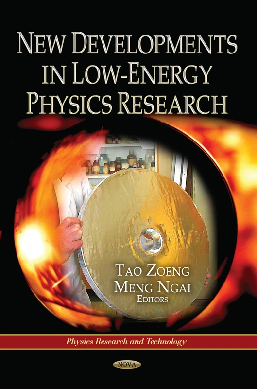 NEW DEVELOPMENTS IN LOW ENERGY (Physics Research and Technology)