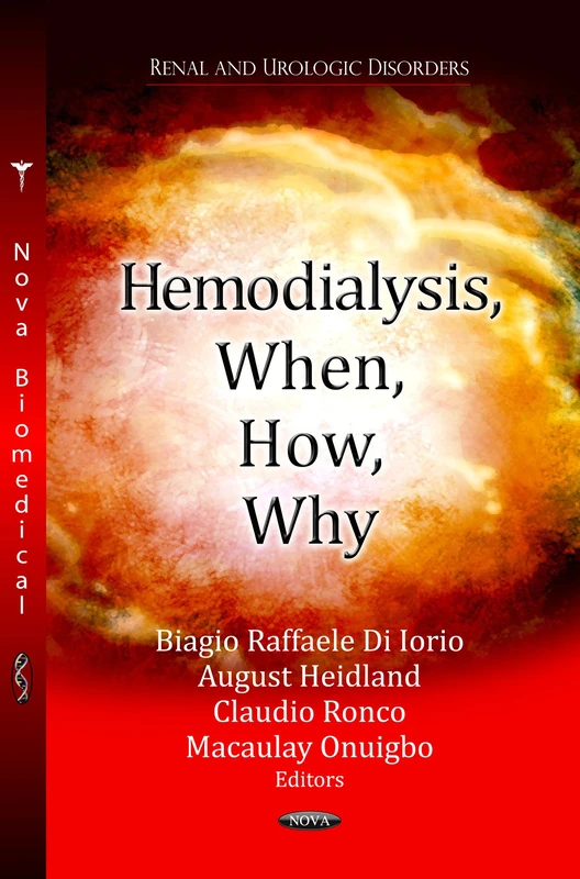 HEMODIALYSIS WHEN HOW WHY (Renal and Urologic Disorders)