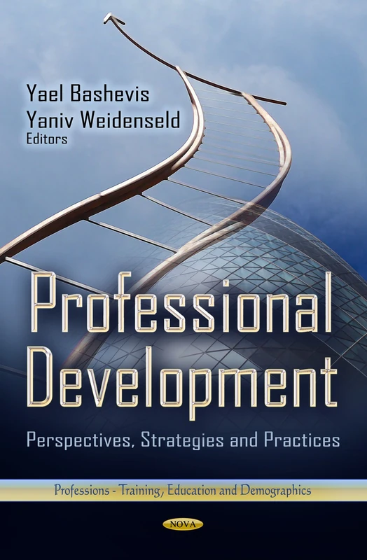 PROFESSIONAL DEVELOPMENT PERS.: Perspectives, Strategies & Practices