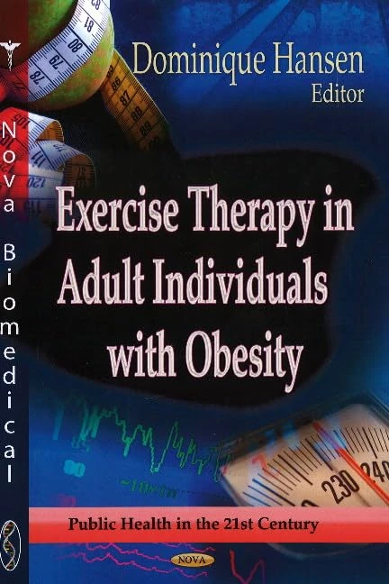 EXERCISE THERAPY IN ADULT IND. (Public Health in the 21st Century)