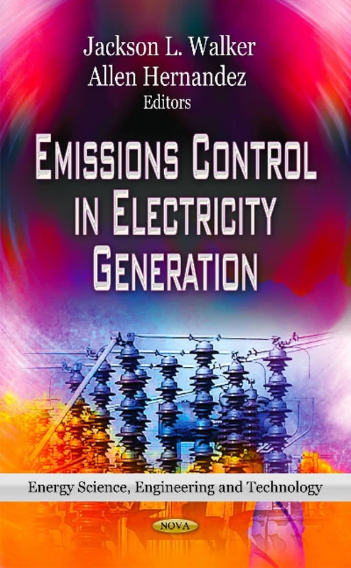 EMISSIONS CONTROL IN ELECTRIC. (Energy Science, Engineering and Technology;energy Policies, Politics and Prices)