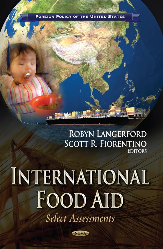 INTERNATIONAL FOOD AID SELECT: Select Assessments (Foreign Policy of the United States) - Image 1
