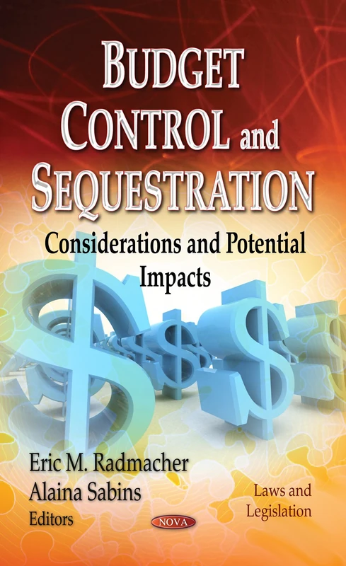 BUDGET CONTROL SEQUESTRATION: Considerations & Potential Impacts (Laws and Legislation) - Image 1