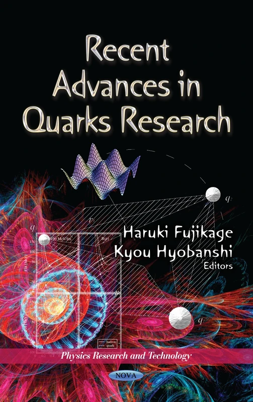 RECENT ADVANCES IN QUARKS RES. (Physics Research and Technology)