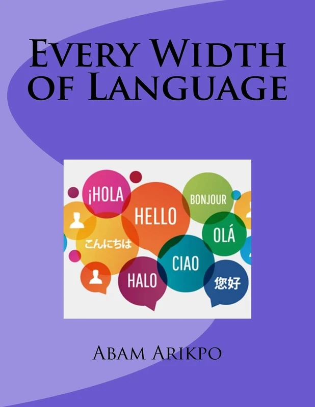 Every Width of Language