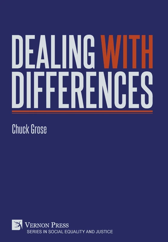 Dealing With Differences (Series in Social Equality and Justice)