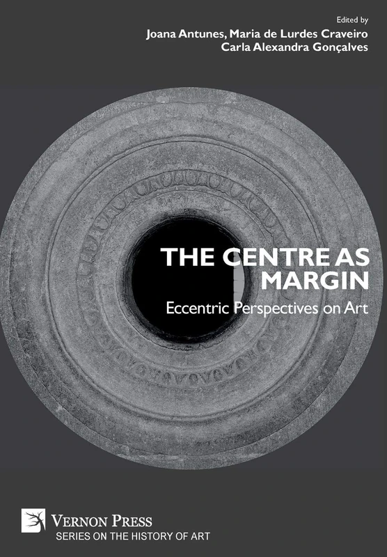 The Centre as Margin: Eccentric Perspectives on Art (Series on the History of Art)