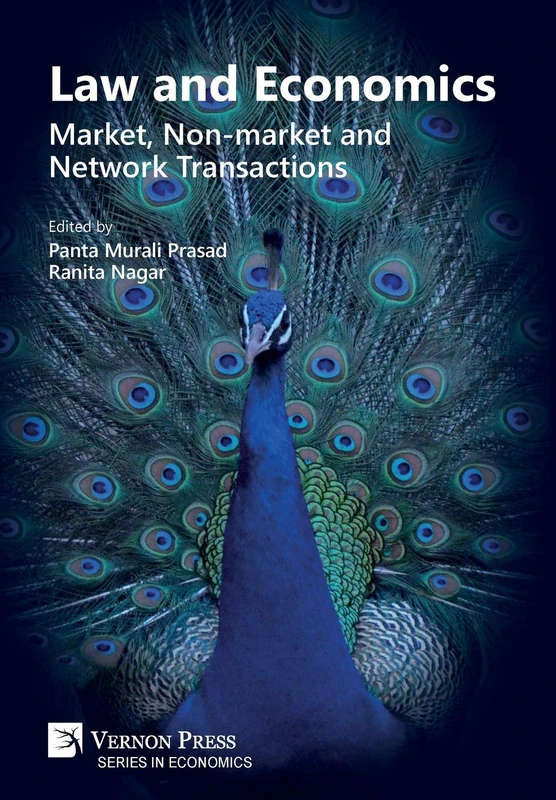 Law and Economics: Market, Non-market and Network Transactions (Series in Economics)