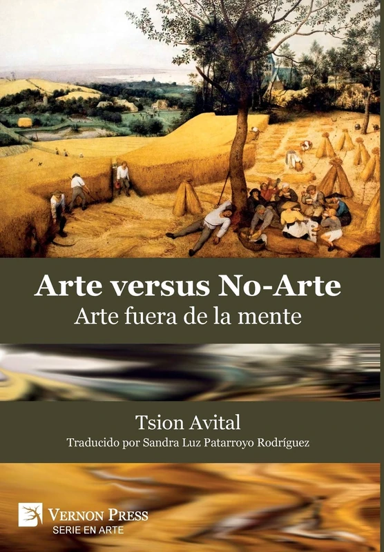 Arte vs. No-Arte: Arte fuera de la mente (Series in Art)