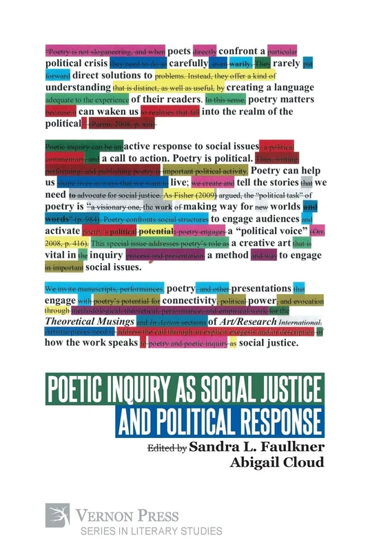 Poetic Inquiry as Social Justice and Political Response (Literary Studies)