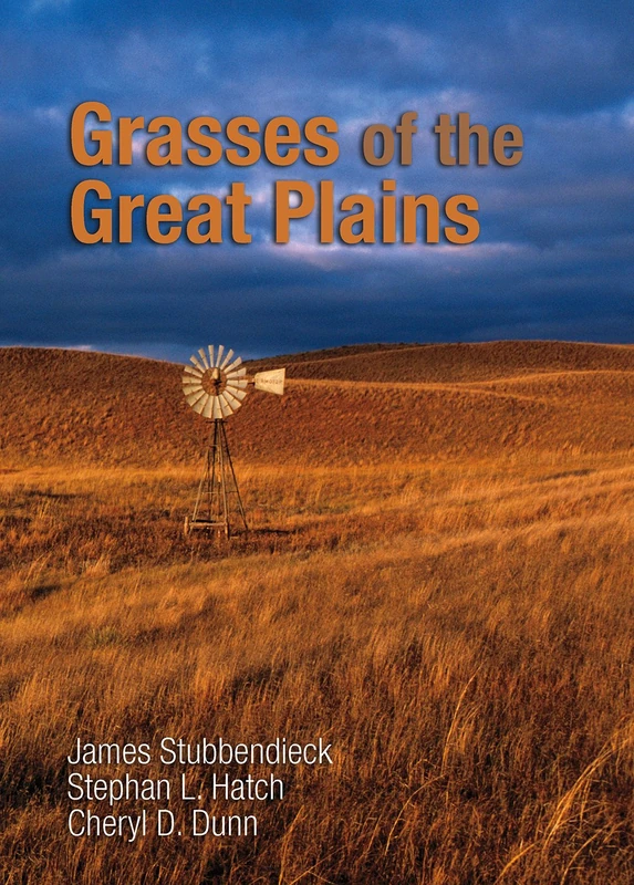Grasses of the Great Plains (Texas A&M Agrilife Research and Extension Service Series)