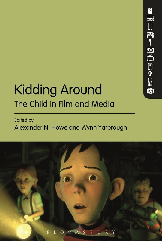 Kidding Around: The Child In Film And Media