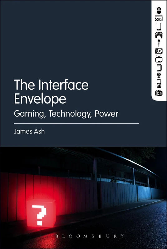 Interface Envelope, The: Gaming, Technology, Power - Image 1