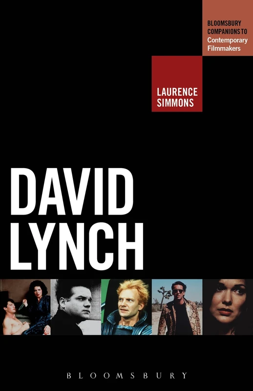David Lynch (The Bloomsbury Companions to Contemporary Filmmakers)