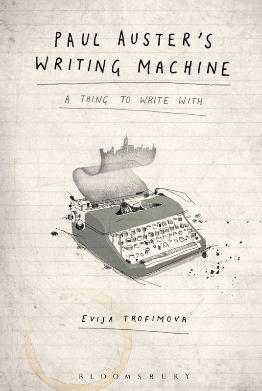 Paul Auster's Writing Machine: A Thing to Write With