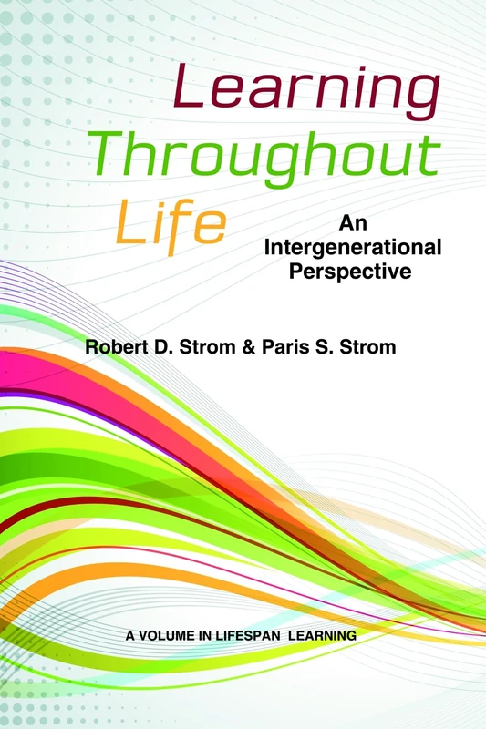 Learning Throughout Life: An Intergenerational Perspective (Lifespan Learning)