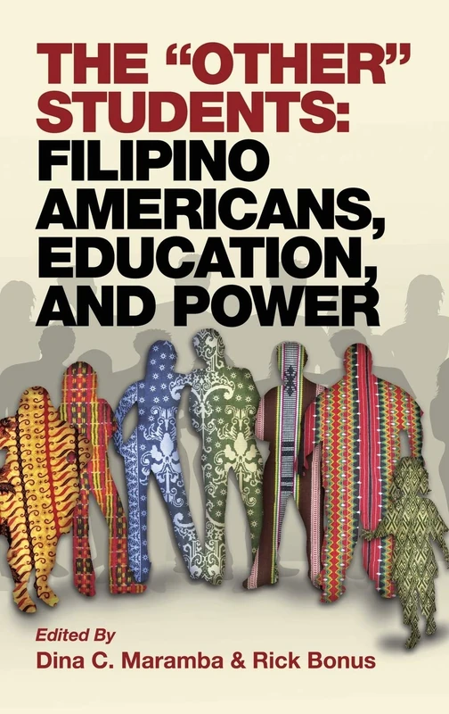 The 'Other' Students: Filipino Americans, Education and Power