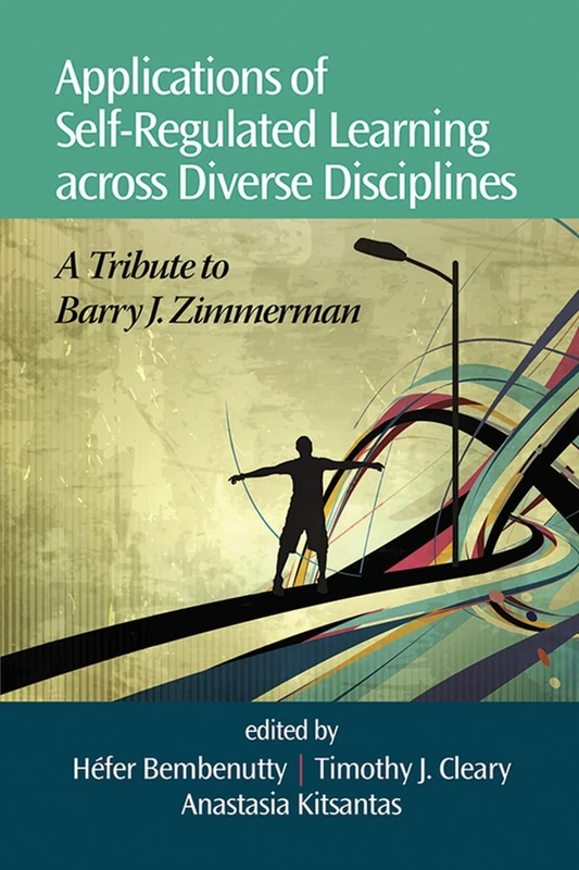 Applications of Self-Regulated Learning Across Diverse Disciplines: A Tribute to Barry J. Zimmerman - Image 1