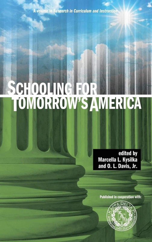Schooling for Tomorrow's America (Research in Curriculum and Instruction)