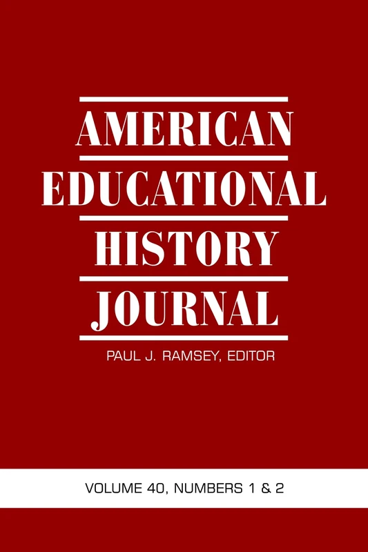 American Educational History Journal: Volume 40, Numbers 1 and 2, 2013 - Image 1