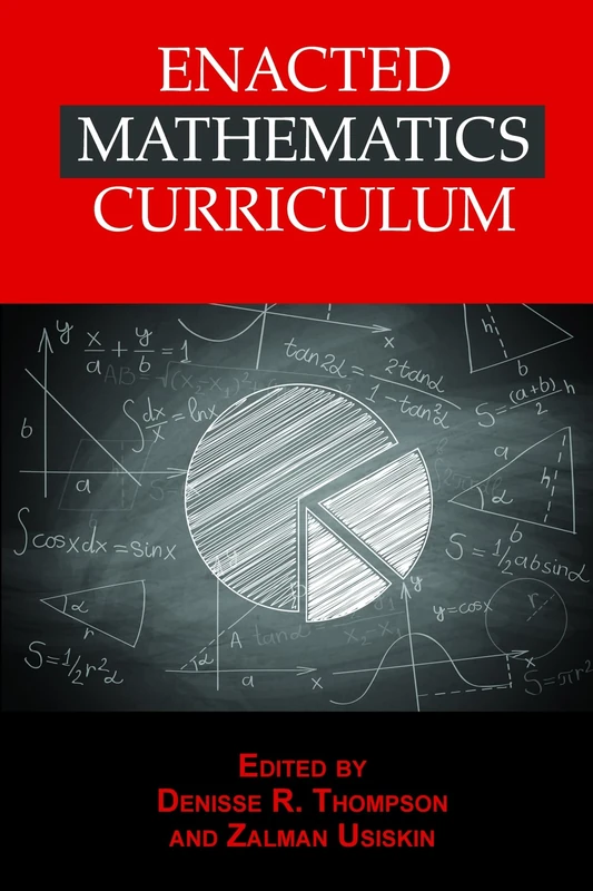 Enacted Mathematics Curriculum: A Conceptual Framework and Research Needs