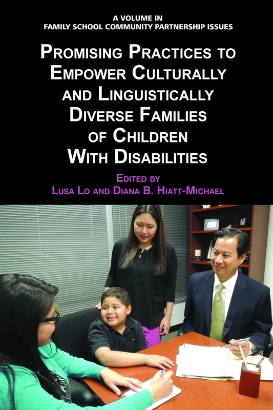 Promising Practices to Empower Culturally and Linguistically Diverse Families of Children with Disabilities (Family School Community Partnership Issues) - Image 1