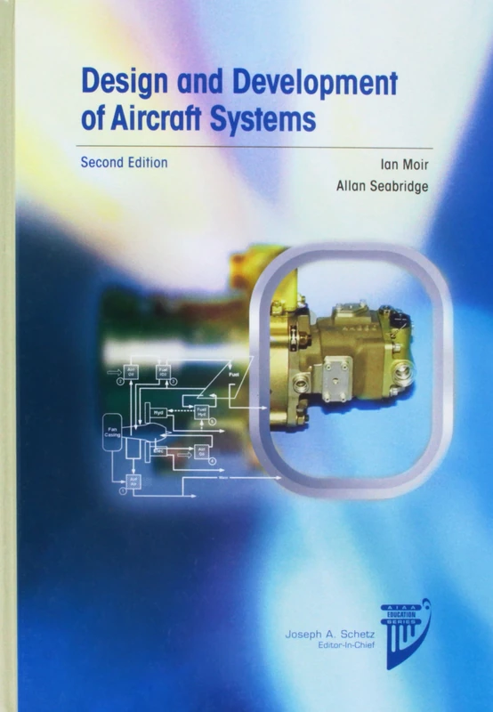 Design and Development of Aircraft Systems (Aerospace Series)