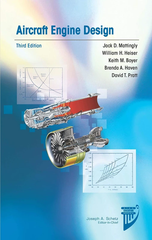 Aircraft Engine Design, Third Edition (AIAA Education Series)