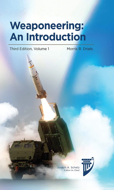 Weaponeering, Third Edition, Volume 1: An Introduction: An Introduction, Third Edition - Image 1
