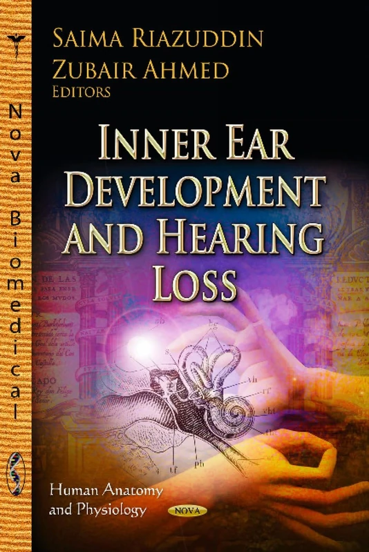 INNER EAR DEVELOPMENT HEARIN (Human Anatomy and Physiology)