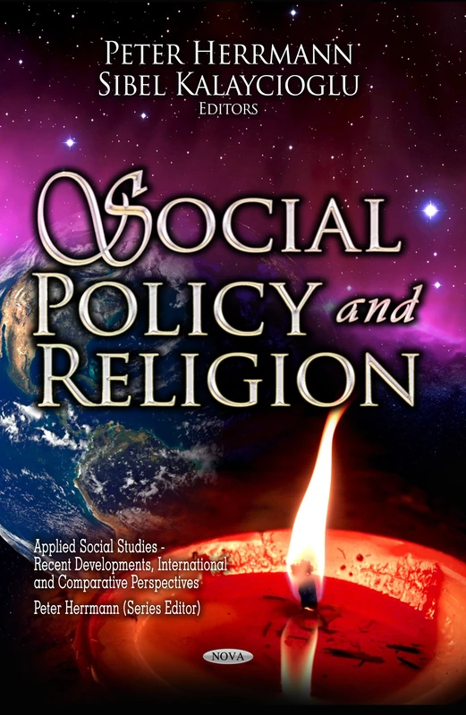 SOCIAL POLICY AND RELIGION (Applied Social Studies - Recent Development, International and Comparative Perspectives)
