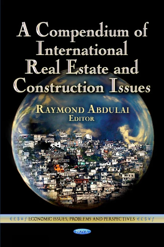 COMPENDIUM OF INT L REAL EST. (Economic Issues, Problems and Perspectives: Global Economic Studies)