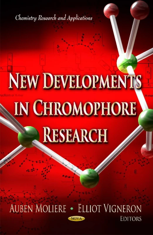 NEW DEVELOPMENTS IN CHROMOPHO. (Chemistry Research and Applications)
