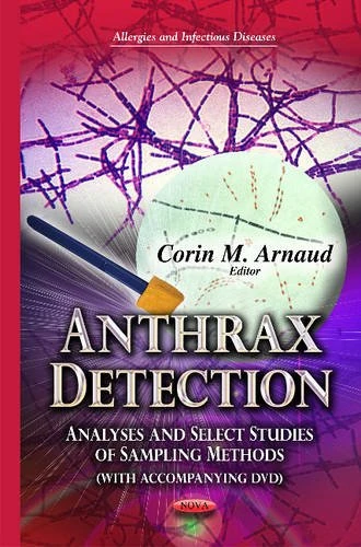 Anthrax Detection: Analyses & Select Studies of Sampling Methods (Allergies and Infectious Diseases) - Image 1