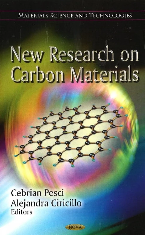 NEW RESEARCH ON CARBON MATERI. (Materials Science and Technologies)