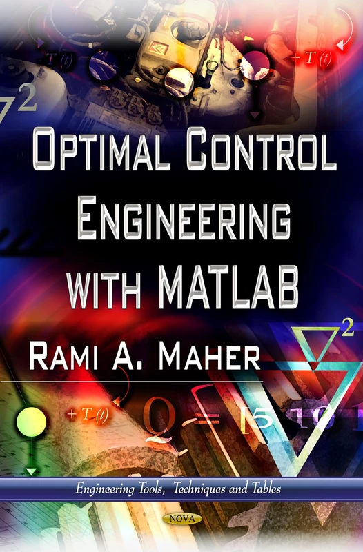 OPTIMAL CONTROL ENGINEERING (Engineering Tools, Techniques and Tables)