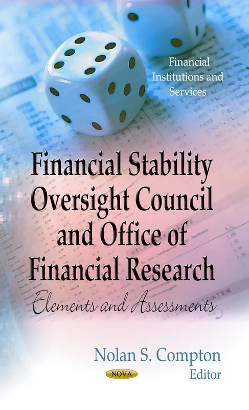 FINANCIAL STABILITY OVERSIGHT: Elements & Assessments (Financial Institutions and Services: Business Issues, Competition and Entrepreneurship)