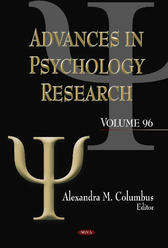 ADV.PSYCHOLOGY RESEARCH V.96: Volume 96 (Advances in Psychology Research)