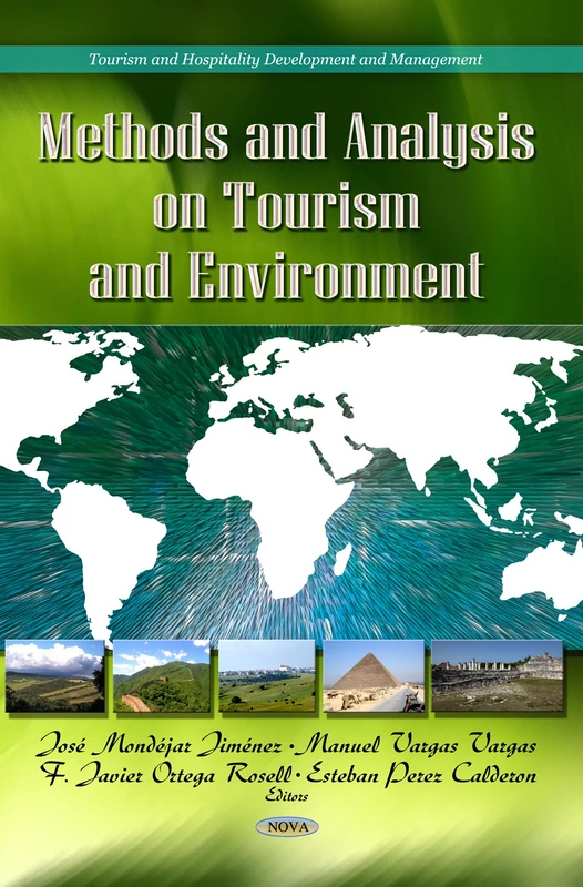 METHODS ANALYSIS ON TOURISM (Tourism and Hospitality Development and Management: Environmental Research Advances)