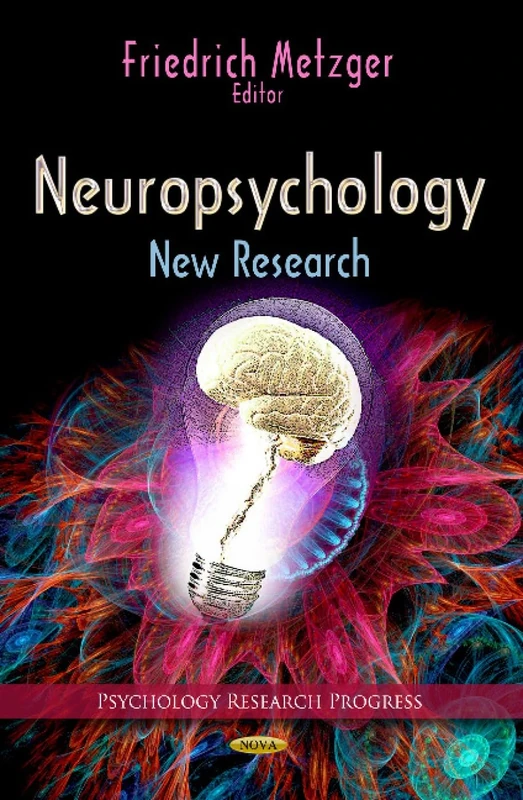 Neuropsychology: New Research (Psychology Research Progress)