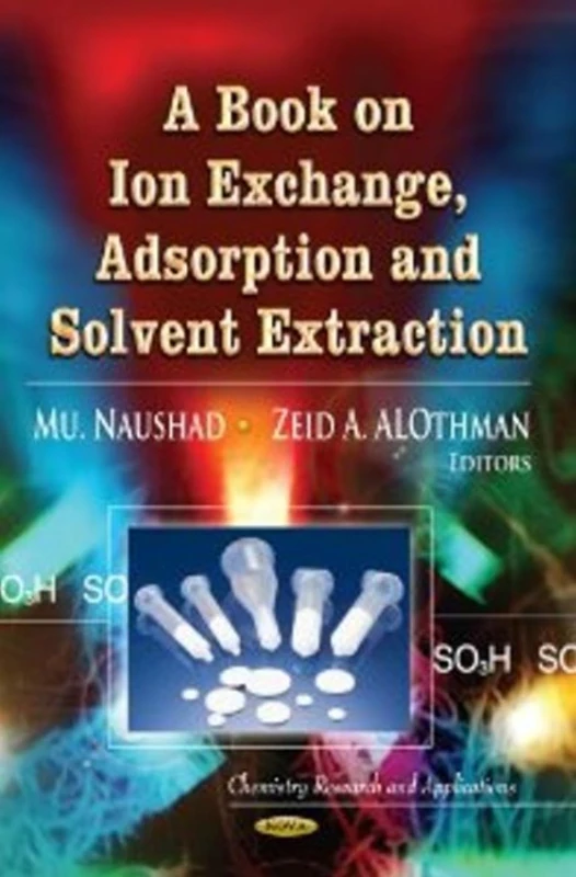 Ion Exchange Adsorption Solvent Chemistry Research Book