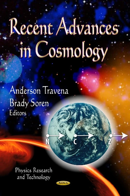 Recent Advances in Cosmology - Physics Research Book
