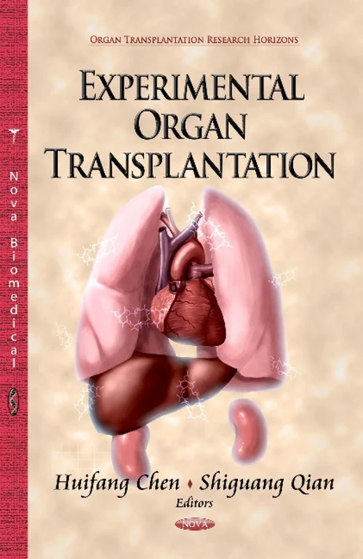 Experimental Organ Transplantation (Organ Transplantation Research Horizons)