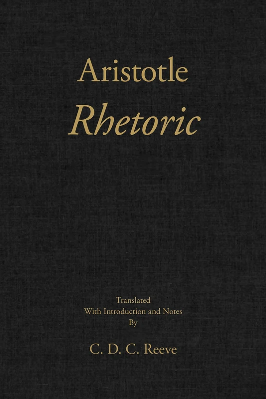 Rhetoric (The New Hackett Aristotle)