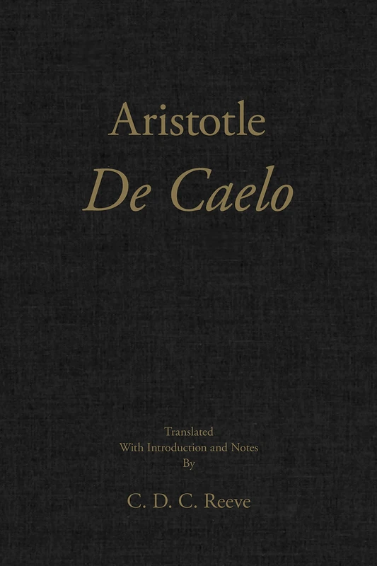 De Caelo (The New Hackett Aristotle)