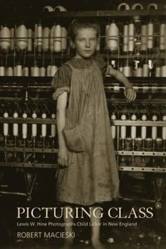 Picturing Class: Lewis W. Hine Photographs Child Labor in New England - Image 1
