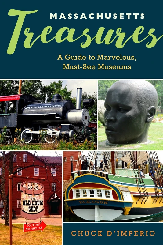 Massachusetts Treasures: A Guide to Marvelous, Must-See Museums - Image 1