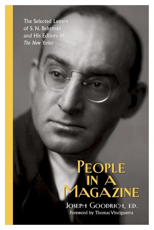 People in a Magazine: The Selected Letters of S. N. Behrman and His Editors at ""the New Yorker - Image 1