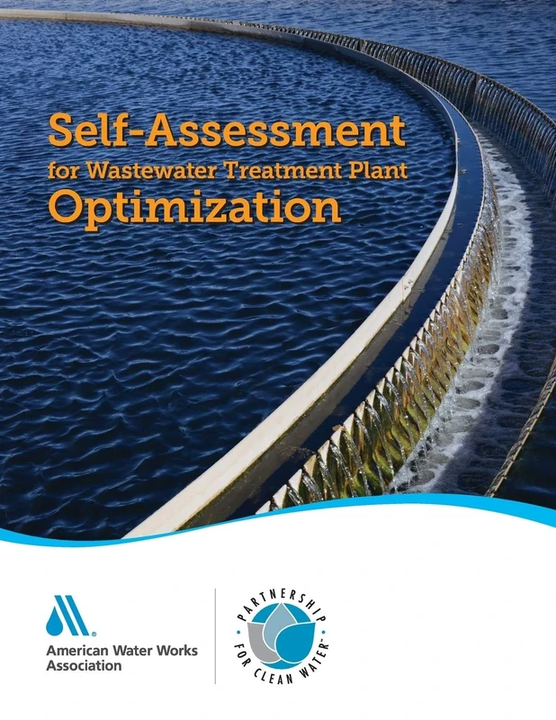 Self-Assessment for Wastewater Treatment Plant Optimization: Partnership for Clean Water