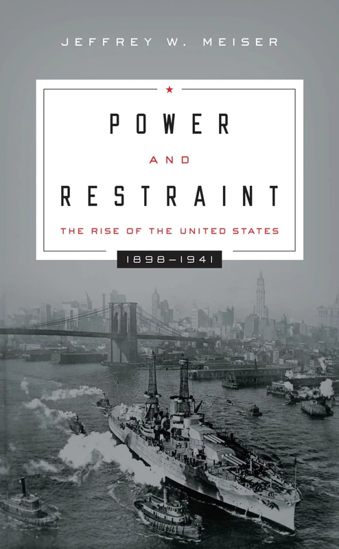 Power and Restraint: The Rise of the United States, 1898-1941 - Image 1